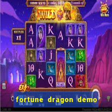 fortune dragon demo ganho certo